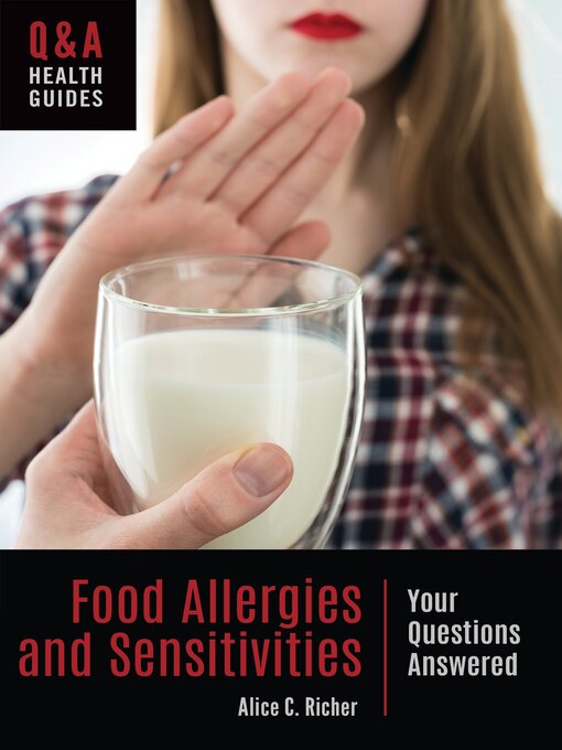 Title details for Food Allergies and Sensitivities by Alice C. Richer - Available